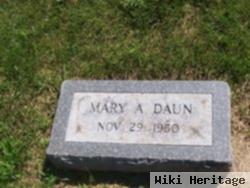 Mary A Daun