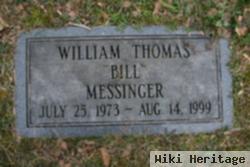 William Thomas "bill" Messinger