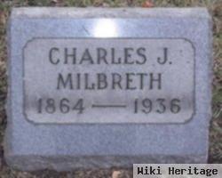 Charles J Milbreth