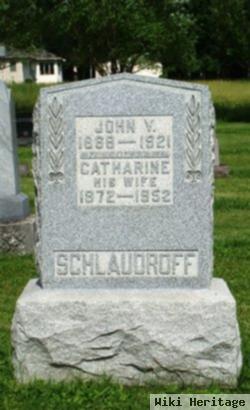 John V Schlaudroff