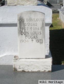 Mrs Don Louis Dugas