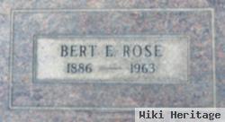 Bert E. Rose