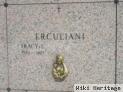 Tracy L. Erculiani