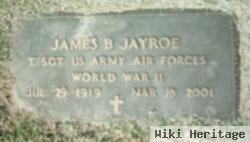 James B Jayroe
