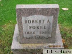 Robert A Pokel