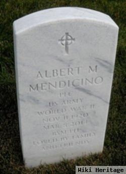 Albert M Mendicino