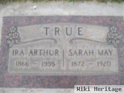 Ira Arthur True