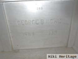 George B Howe