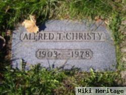 Alfred T Christy