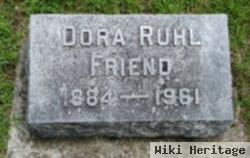 Dora Ruhl Friend