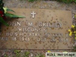 John M. Grilley