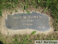 Roy M. Bowen