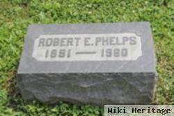 Robert E. Phelps