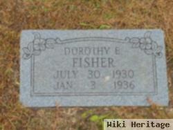 Dorothy E Fisher