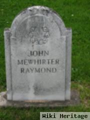 John Mewhirter Raymond