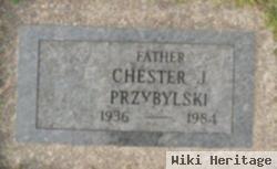 Chester J. Przybylski