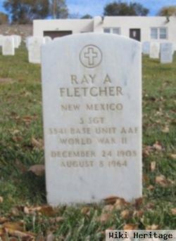 Ray A Fletcher