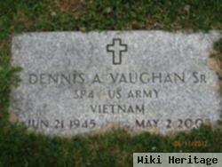 Dennis A. Vaughan, Sr