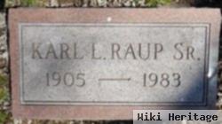 Karl L Raup, Sr