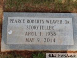 Pearce Roberts Weaver, Sr