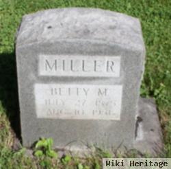 Betty M Miller