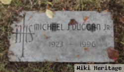 Michael J. Duggan, Jr