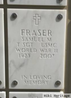 Samuel M Fraser