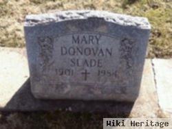 Mary Donovan Slade