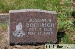 Joseph A Roehrich