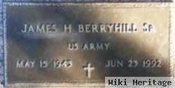 James H Berryhill, Sr