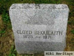 Cloyd Gillman Bequeaith