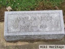 Annie M. Buch