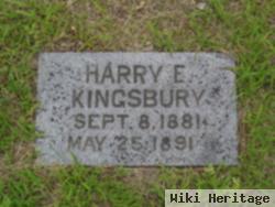 Harry E Kingsbury