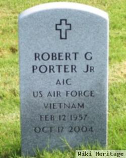 Robert G Porter, Jr