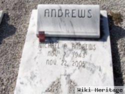 Michael A. Andrews