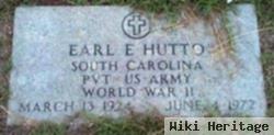 Earl E Hutto