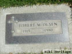 Robert M. Olsen