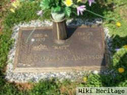 Charles M "matt" Anderson