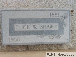 Joe W Shaw