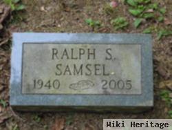 Ralph S Samsel