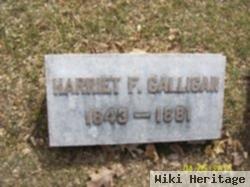 Harriet F Galligan