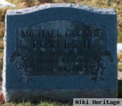 Michael George Powers, Ii