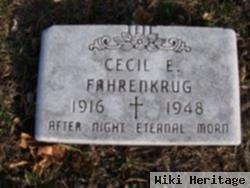 Cecil E Fahrenkrug