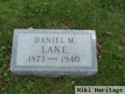Daniel M. Lane