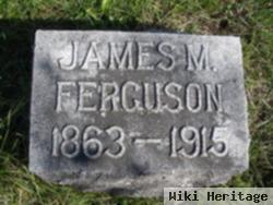 James M Ferguson