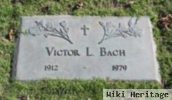 Victor L Bach