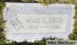 Merle L Fesler