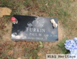 Paul M. Furkin