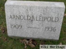 Arnole B. Leipold