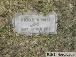 Michael W. Nolan